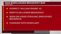 Man accused of burglarizing Broadway bar