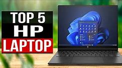 TOP 5: Best HP Laptops 2024