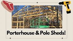 Porterhouse & Pole Sheds