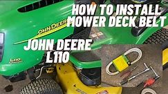 How to install a Mower Deck Belt on a John Deere L110 tractor