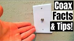 COAX CABLE FACTS, SAFETY & DOS & DON'TS! COAX OUTLET INSTALLATION - HOW TO