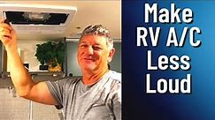 Is Your RV A/C LOUD? Easy, Fast, Cheap FIX!
