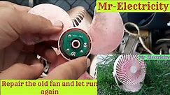 How to repair a small fan to work again