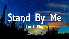 Ben E King - Stand By Me (Lyrics)