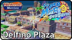 Super Mario Sunshine - Delfino Plaza (100% Walkthrough)