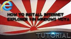 How To Install Internet Explorer 9 in Windows Vista