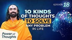 10 Kinds of Thoughts to Solve ANY Problem in Life - Listen to this Everyday | Swami Mukundananda