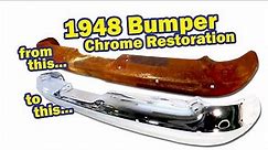 Restoring A 74 Year Old Bumper: Chrome Rechroming Step By Step!