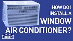 How to Install a Window Air Conditioner Unit: A Step-by-Step Guide