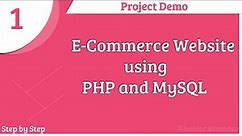 E-Commerce Website using PHP and MySQL || Project Demo || Part -1