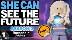 Season 2: She Can See The Future, EP 2 | roblox brookhaven 🏡rp