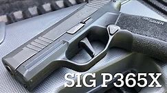 SIG SAUER P365 X - a complete review