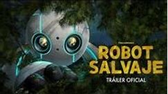 ROBOT SALVAJE - Tráiler Oficial (Universal Studios) - HD