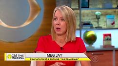 Psychologist Meg Jay on resilience and overcoming adversity