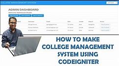 How to make a College Management System using PHP Codeigniter - Introduction Part-1