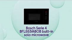 Bosch Serie 4 BFL553MB0B Built-in Solo Microwave - Black | Product Overview | Currys PC World