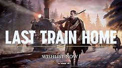Last Train Home Official Trailer