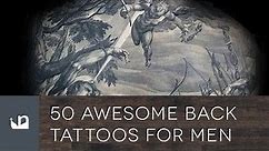 50 Awesome Back Tattoos For Men