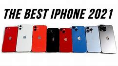 The Best iPhone to buy in 2021