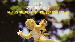 Mahler, Reiner / Chicago Symphony / Lisa Della Casa - Symphony No. 4