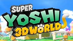 Super YOSHI 3D World: FULL GAME 2-PLAYER PLAYTHROUGH!! (Brother and Sister Co-op!!)