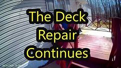 THE DECK REPAIR CONTINUES
