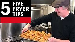Five Deep Fryer Tips