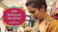 Jewellery Shopping With @BarkhaSingh | Chandni Chowk | Wedding Jewellery | Gobble