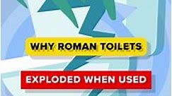 Why Roman toilets exploded when used #toilet #history #explosion #facts | The Infographics Show