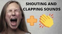 Shouting and clapping sounds (1 hour)
