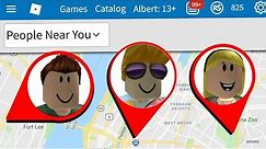 ROBLOX SHOWS PEOPLE WHERE YOU LIVE