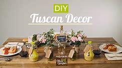 DIY Tuscan Decor