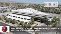 Consumers to foot bill for NV Energy project