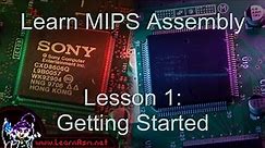 Learn Mips Assembly Lesson 1 - Getting Started with the MIPS