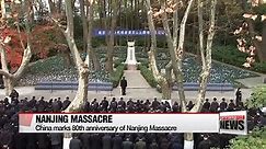 China marks 80th anniversary of Nanjing massacre