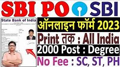 SBI PO Online Form 2023 Kaise Bhare ¦¦ How to Fill SBI PO Online Form 2023 ¦ SBI PO 2023 Form Fillup