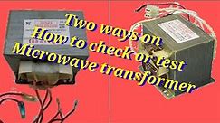 How to test microwave transformer, paano mag check ng high voltage transformer ng microwave