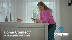 Home Connect® on Bosch Dishwashers