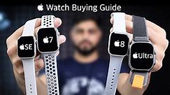 Apple Watch Buying Guide 2022 | Watch SE 2 | Watch 8 | Watch Ultra | Watch 7 | Mohit Balani