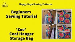 Zoe Coat Hanger Storage Bag Tutorial by Happy Days Sewing