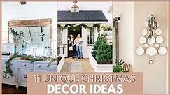 11 UNIQUE CHRISTMAS DECOR IDEAS | Holiday Design Inspiration | FARMHOUSE LIVING