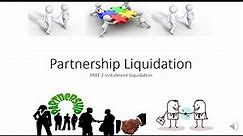 Partnership liquidation part2 Installment Liquidation