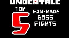 Undertale: Top 5 Fan-Made Boss Fights