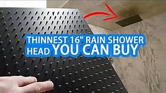 BESY 16 Inch Square Rain Shower Head Install and Review - Black Matte
