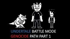 Undertale battle mode Genocide path part 1
