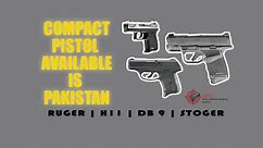 Compact pistol |9mm | Smallest pistol in Pakistan | Ruger | DB9 | Stoger