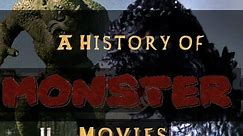 A History of Giant Monster Movies