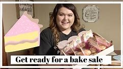 PREPARING FOR A BAKE SALE/HOW I PACKAGE FOOD FOR A BAKE SALE
