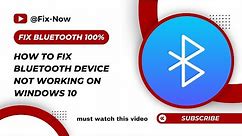 How To FIX Bluetooth Device Not Working on Windows 10