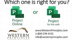 Project Online or Project for the web? Which project management system should you use?